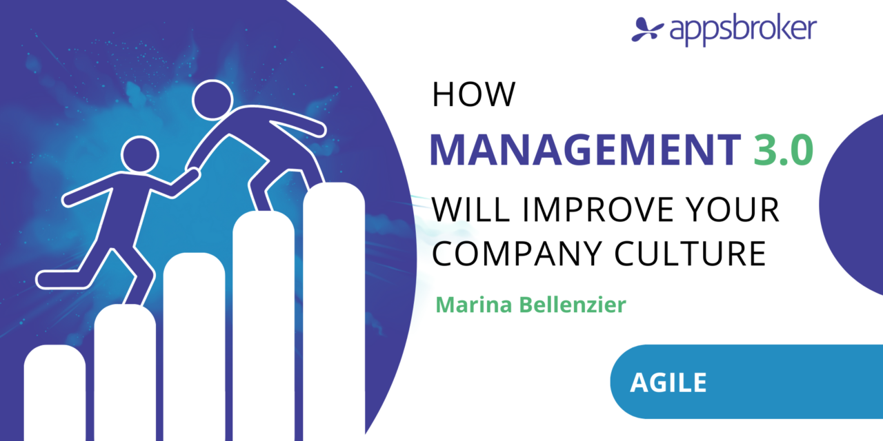 <strong>How Management 3.0 will improve your company culture</strong>