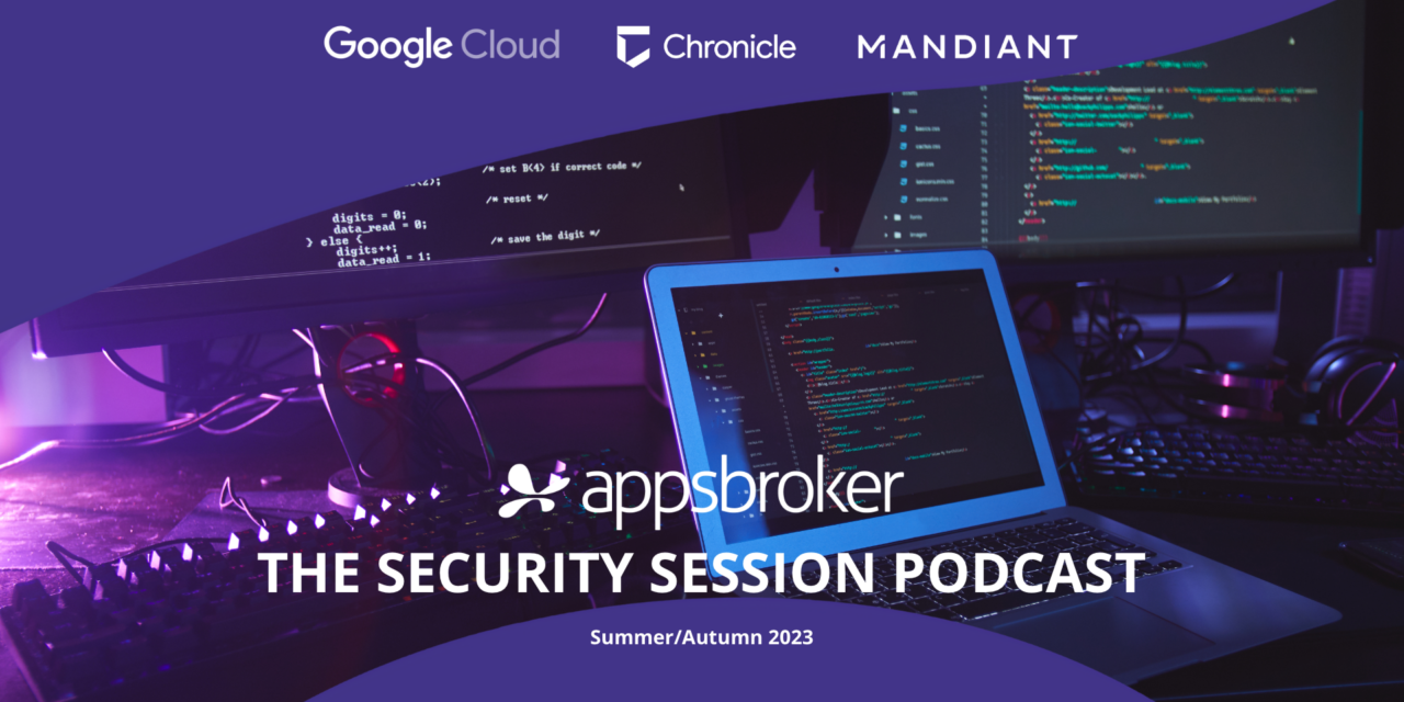 Security Session Podcast: Why Google Cloud is the Most Secure Cloud for Enterprise
