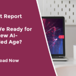 Are We Ready for the New AI-Enabled Age? GenAI Pulse Check